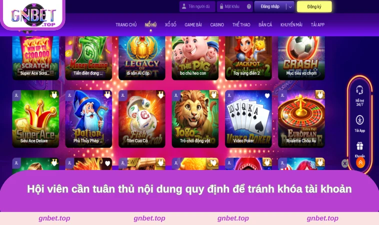 Hội viên cần tuân thủ nội dung quy định để tránh khóa tài khoản