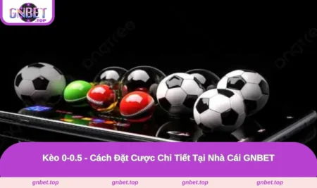 Kèo 0-0.5