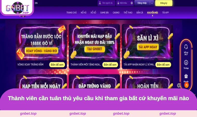 Thành viên cần tuân thủ yêu cầu khi tham gia bất cứ khuyến mãi nào