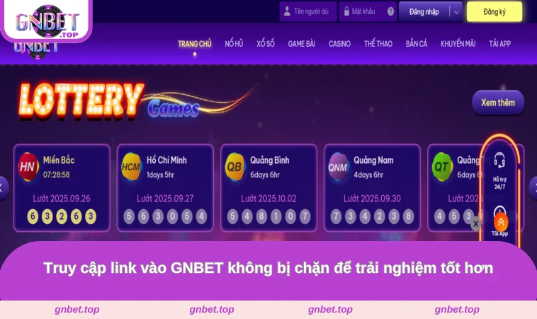 Truy cập link vào GNBET không bị chặn để trải nghiệm tốt hơn