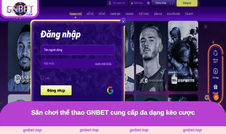 Sân chơi thể thao GNBET cung cấp đa dạng kèo cược